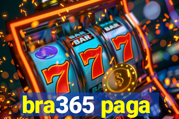 bra365 paga